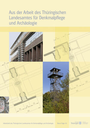 Aus der Arbeit des Thüringischen Landesamtes für Denkmalpflege und Archäologie. Jahrgangsband 2013 | Bundesamt für magische Wesen