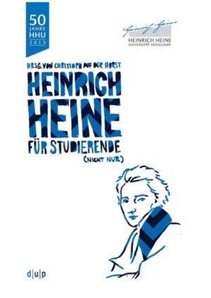 Heinrich Heine (nicht nur) für Studierende | Bundesamt für magische Wesen