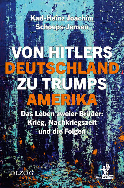 Von Hitlers Deutschland zu Trumps Amerika | Karl-Heinz Joachim Schoeps-Jensen