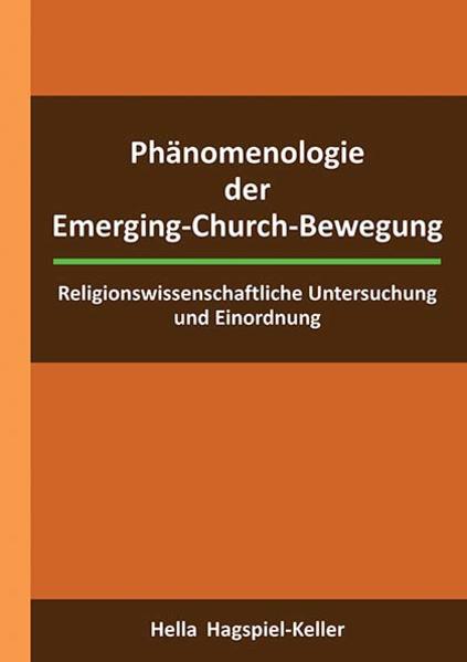 Phänomenologie der Emerging-Church-Bewegung | Bundesamt für magische Wesen