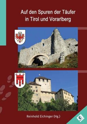 Auf den Spuren der Täufer in Tirol und Vorarlberg | Bundesamt für magische Wesen