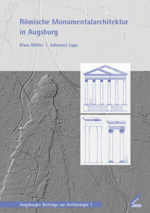 Römische Monumentalarchitektur in Augsburg | Bundesamt für magische Wesen