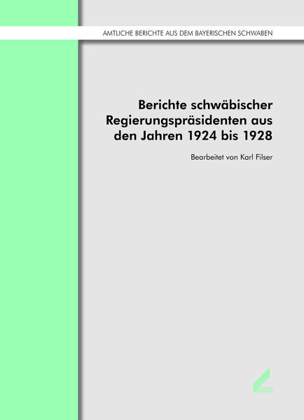 Berichte schwäbischer Regierungspräsidenten aus den Jahren 1924 bis 1928 | Bundesamt für magische Wesen