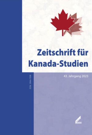 Zeitschrift für Kanada-Studien | Emma Croll-Baehre, Frédérick Guillaume Dufour, Daniel Dumas