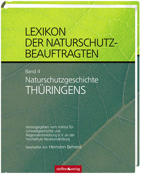 Lexikon der Naturschutzbeauftragten - Band 4: Naturschutzgeschichte Thüringens | Bundesamt für magische Wesen