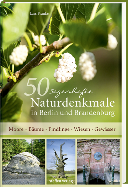 50 sagenhafte Naturdenkmale in Berlin und Brandenburg | Bundesamt für magische Wesen