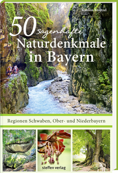 50 sagenhafte Naturdenkmale in Bayern  Regionen Schwaben