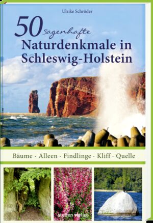 50 sagenhafte Naturdenkmale in Schleswig-Holstein | Bundesamt für magische Wesen