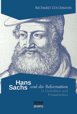 Hans Sachs und die Reformation | Bundesamt für magische Wesen