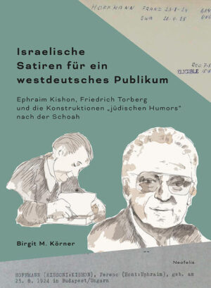 Israelische Satiren für ein westdeutsches Publikum | Birgit M. Körner