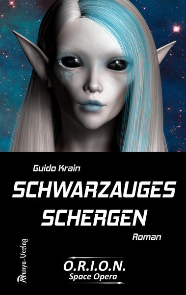 Schwarzauges Schergen (O.R.I.O.N. Space Opera) | Bundesamt für magische Wesen