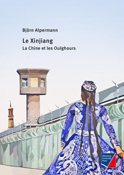 Le Xinjiang | Björn Alpermann