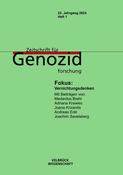 Zeitschrift für Genozidforschung 22. Jahrgang 2024, Heft 1 | Mihran Dabag, Kristin Platt