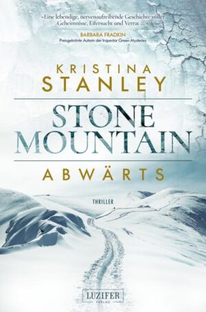 ABWÄRTS ein Stone Mountain Thriller | Kristina Stanley