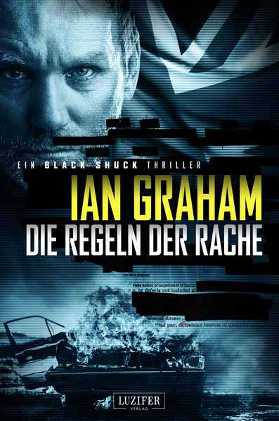 DIE REGELN DER RACHE (Black Shuck 2) | Ian Graham