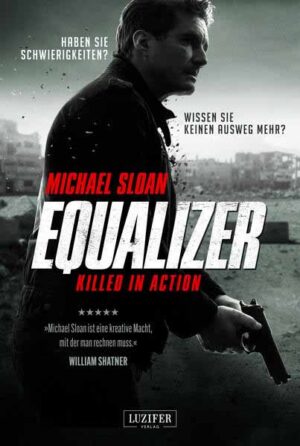 EQUALIZER - KILLED IN ACTION | Michael Sloan