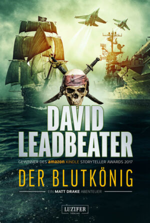 DER BLUTKÖNIG (Matt Drake Abenteuer 2) | David Leadbeater