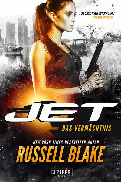 DAS VERMÄCHTNIS (JET 5) | Russell Blake