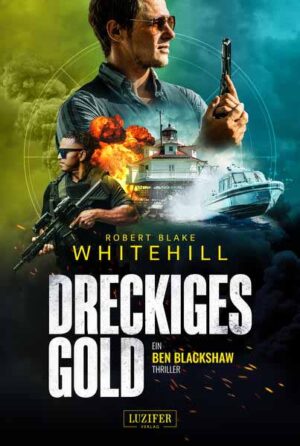 DRECKIGES GOLD | Robert Blake Whitehill