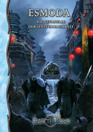 Esmoda: Die Zitadelle der Unsterblichkeit (Splittermond) | Bundesamt für magische Wesen