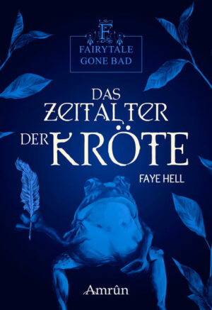 Fairytale gone Bad 3: Das Zeitalter der Kröte | Bundesamt für magische Wesen