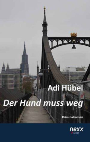 Der Hund muss weg | Adi Hübel