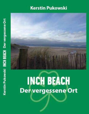 Inch Beach Der vergessene Ort | Kerstin Pukowski