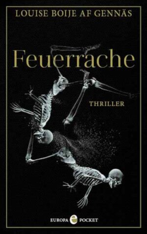 Feuerrache | Louise Boije af Gennäs