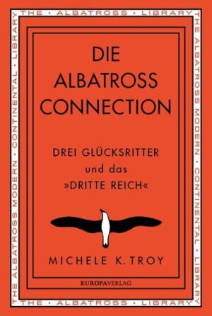 Die Albatross Connection | Michele K. Troy