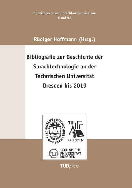 Bibliografie zur Geschichte der Sprachtechnologie an der Technischen Universität Dresden bis 2019 | Bundesamt für magische Wesen