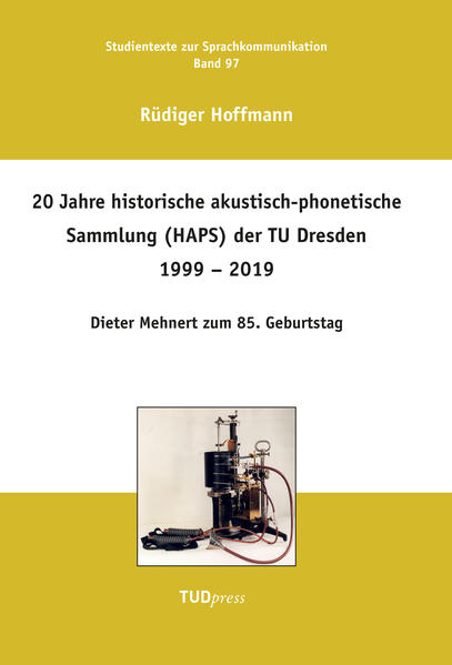 20 Jahre historische akustisch-phonetische Sammlung (HAPS) der TU Dresden 1999  2019 | Bundesamt für magische Wesen