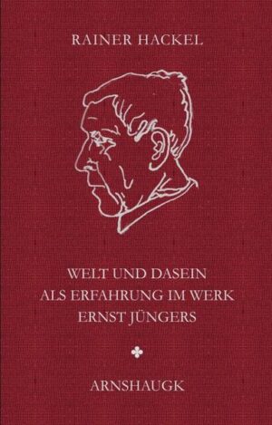 Welt und Dasein als Erfahrung im Werk Ernst Jüngers | Bundesamt für magische Wesen