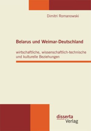 Belarus und Weimar-Deutschland: wirtschaftliche
