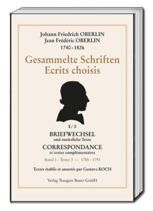 Johann Friedrich OBERLIN 1740-1826 Gesammelte Schriften | Bundesamt für magische Wesen