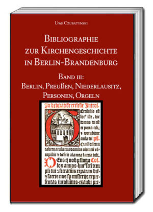 Bibliographie zur Kirchengeschichte in Berlin-Brandenburg | Bundesamt für magische Wesen
