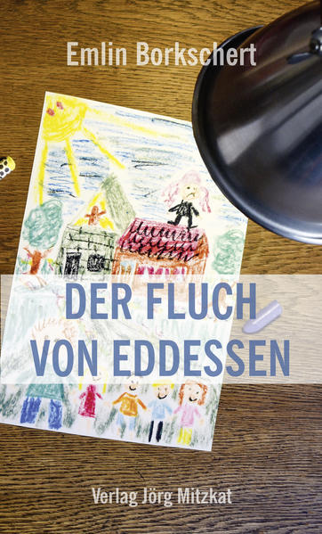 Der Fluch von Eddessen | Emlin Borkschert