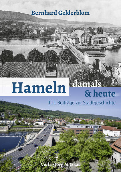 Hameln - damals und heute | Bernhard Gelderblom