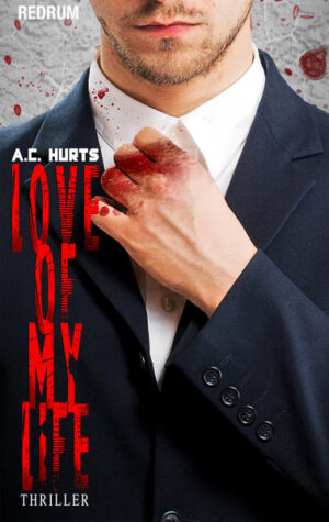 Love Of My Life | A.C. Hurts