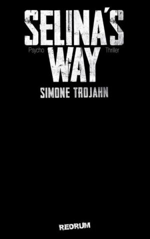 Selina´s Way | Simone Trojahn