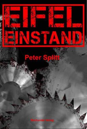 Eifel-Einstand | Peter Splitt