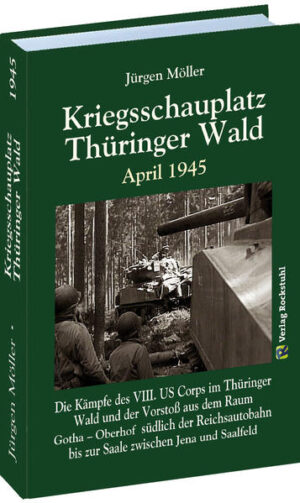 Kriegsschauplatz THÜRINGER WALD April 1945 | Bundesamt für magische Wesen