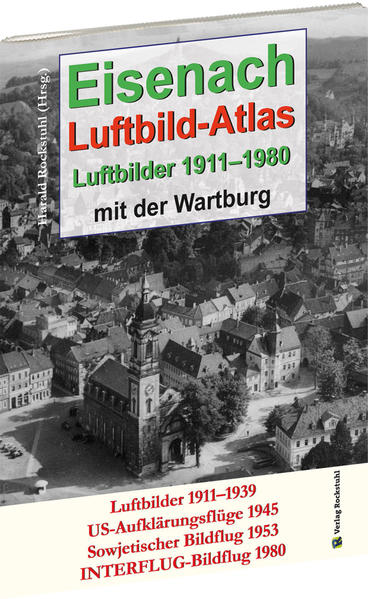 EISENACH  Luftbild-Atlas  1911-1980 | Bundesamt für magische Wesen