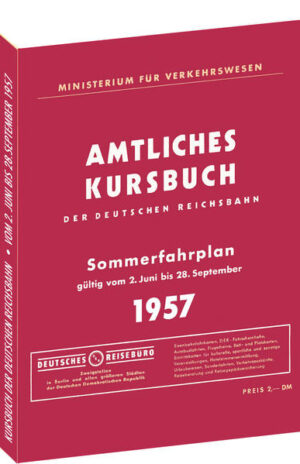 Kursbuch der Deutschen Reichsbahn - Sommerfahrplan 1957 | Bundesamt für magische Wesen