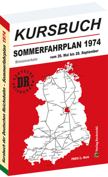 Kursbuch der Deutschen Reichsbahn - Sommerfahrplan 1974 | Harald Rockstuhl