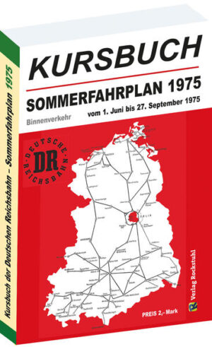 Kursbuch der Deutschen Reichsbahn - Sommerfahrplan 1975 | Harald Rockstuhl