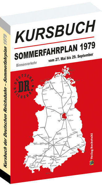 Kursbuch der Deutschen Reichsbahn - Sommerfahrplan 1979 | Harald Rockstuhl