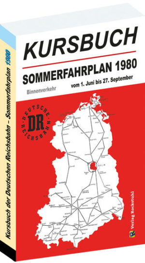 Kursbuch der Deutschen Reichsbahn - Sommerfahrplan 1980 | Harald Rockstuhl