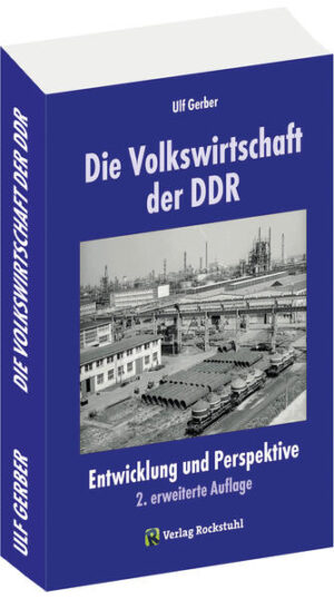 Die Volkswirtschaft der DDR | Gerber Ulf