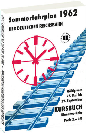 Kursbuch der Deutschen Reichsbahn - Sommerfahrplan 1962 | Harald Rockstuhl