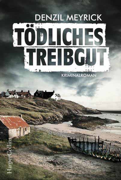 Tödliches Treibgut | Denzil Meyrick